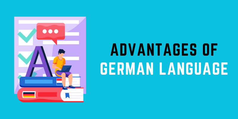 Advantages Of Learning The German Language